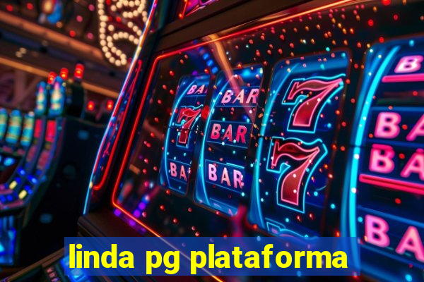 linda pg plataforma